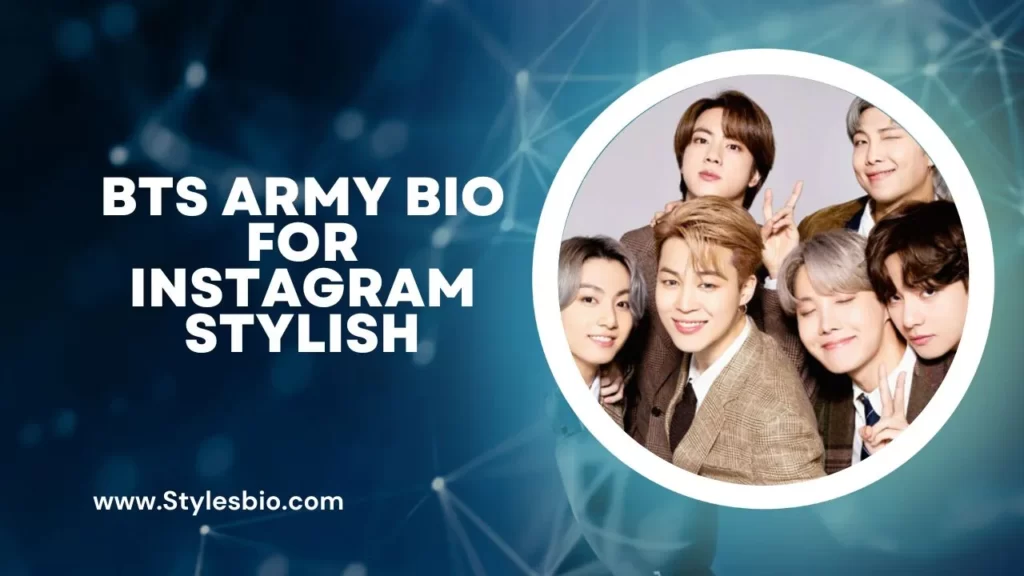 BTS Army Bio for Instagram Stylish