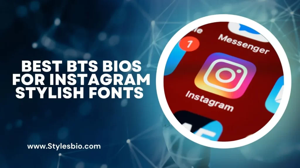 Best Bts Bios For Instagram Stylish Fonts 