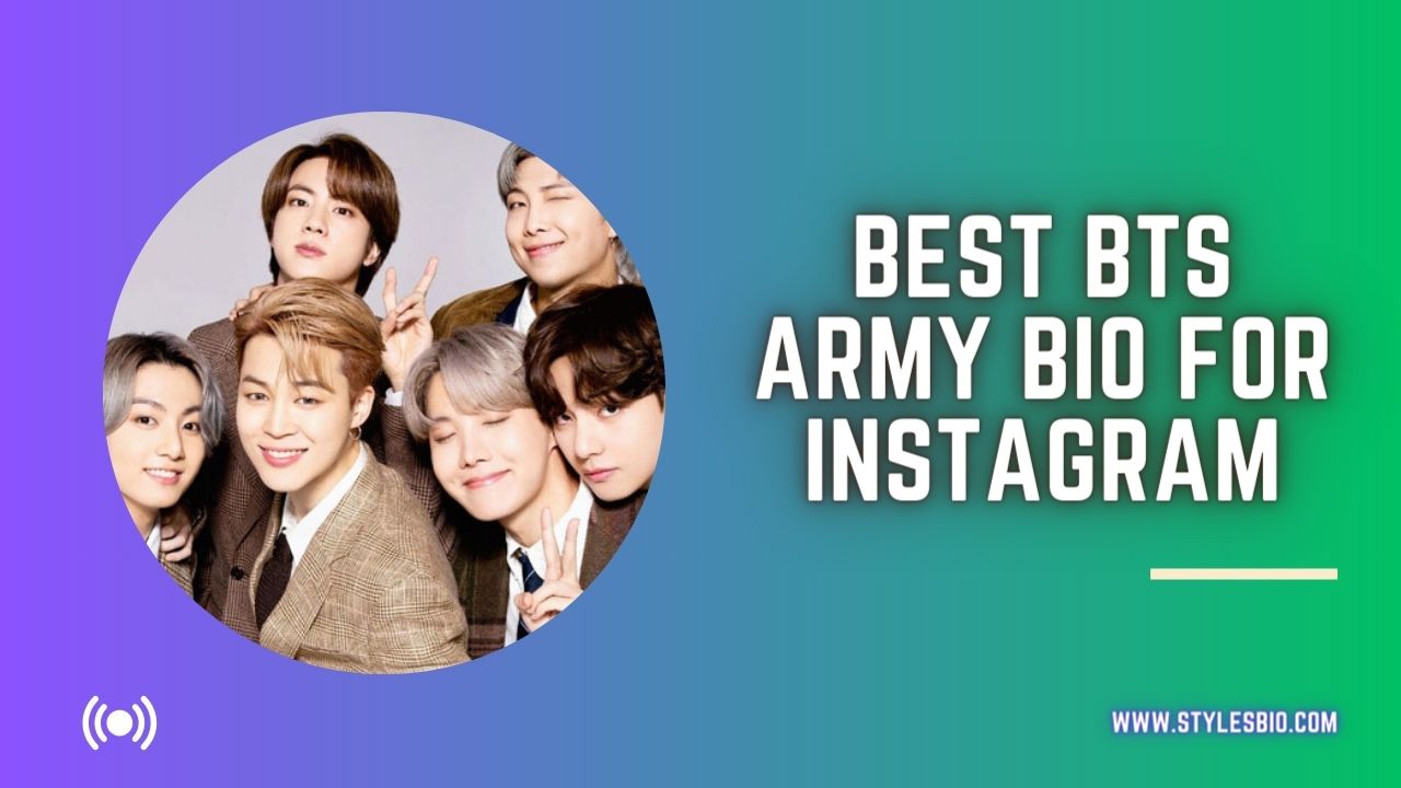 Best BTS Army Bio for Instagram